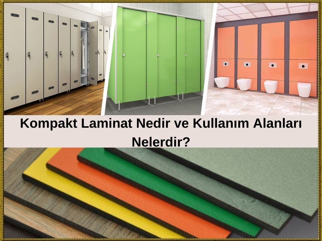 Kompakt Laminat Nedir ve Kullanım Alanları Nelerdir?