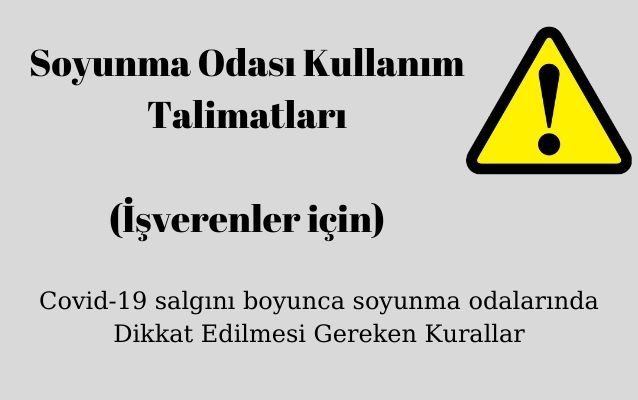 Soyunma Odaları Kullanım Talimatı (İşverenler İçin)